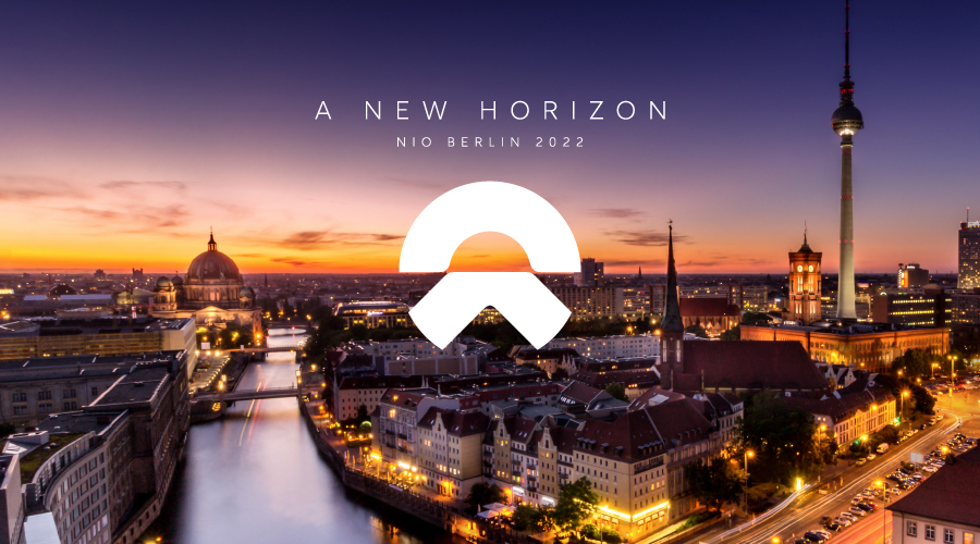 NIO to Hold NIO Berlin 2022 NIO to Hold NIO Berlin 2022