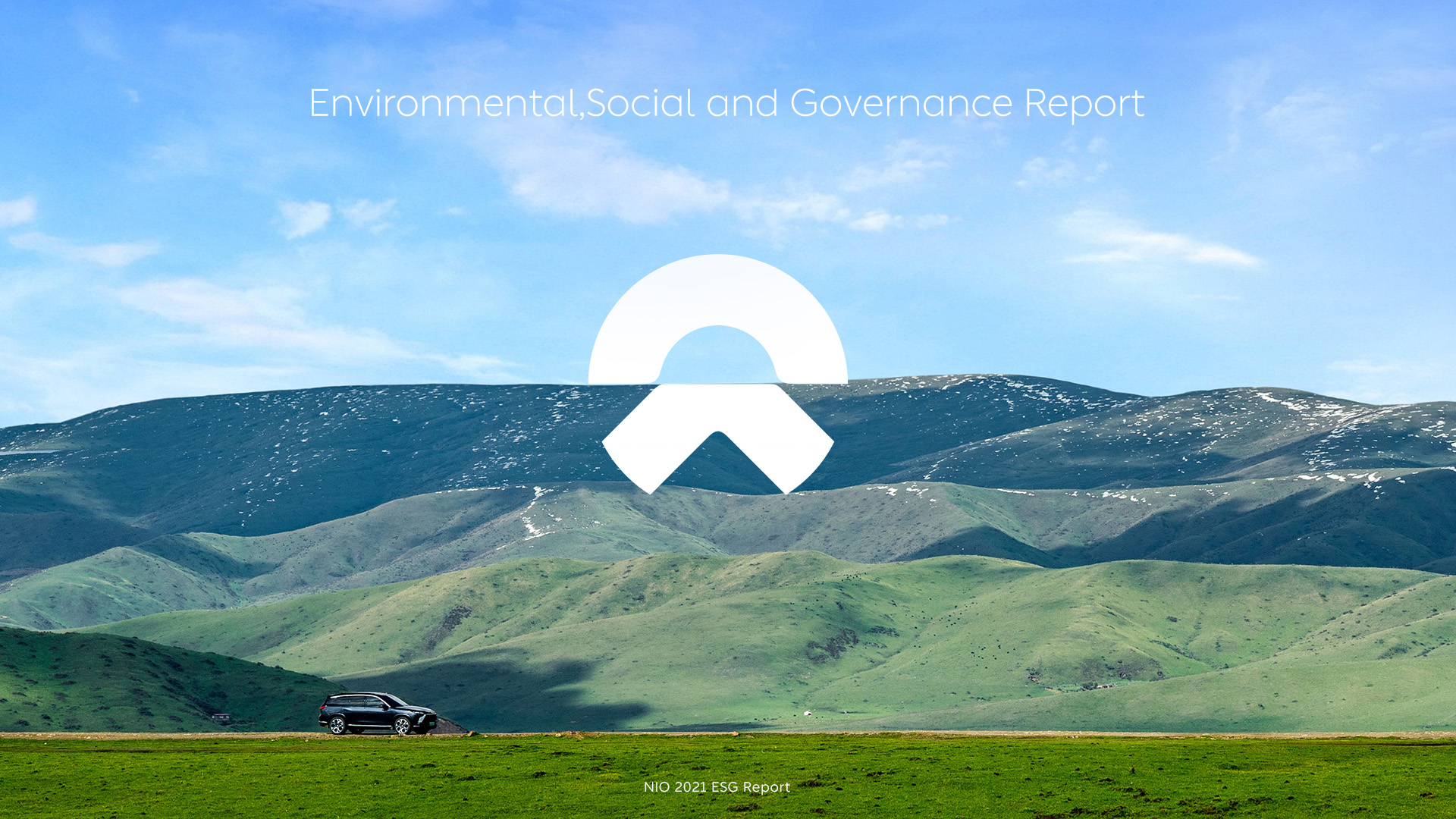 NIO Publishes its 2021 ESG Report NIO Publishes its 2021 ESG Report